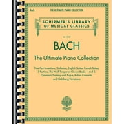 Bach: The Ultimate Piano Collection: Schirmer Library of Classics Volume 2102, (Paperback)